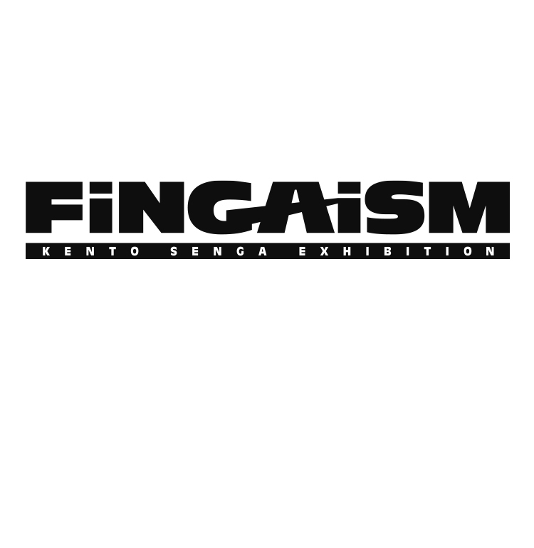 KENTO SENGA EXHIBITION『FiNGAiSM』ONLiNE | FAMILY CLUB online