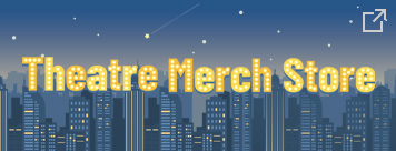 Theatre Merch Store